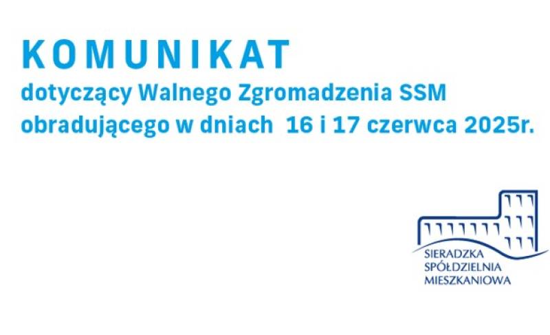 Komunikat dotyczący Walnego Zgromadzenia SSM obradującego w dniach 16 i 17 czerwca 2025 r.